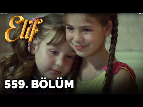 Elif - 559.Bölüm