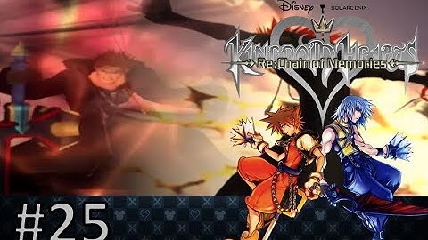 Kingdom Hearts RE: Chain of Memories Part 25: Axel & Lexaeus