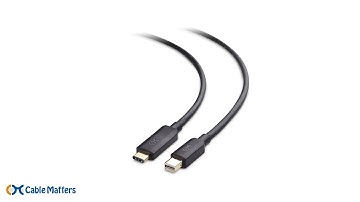 USB C to Mini DisplayPort Cable (USB-C 2 Mini DP) 4K 60Hz - Thunderbolt 3 Compatible | Cable Matters