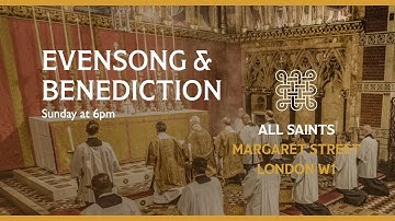Evensong and Benediction for the Third Sunday of Advent