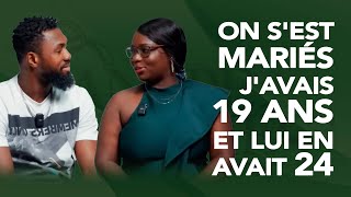 Sonia & Ézéchiel: 9 ans de mariage et 2 enfants. On s'est mariés j'avais 19 ans et lui en avais 24