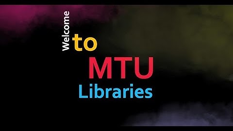 Introducing MTU Libraries