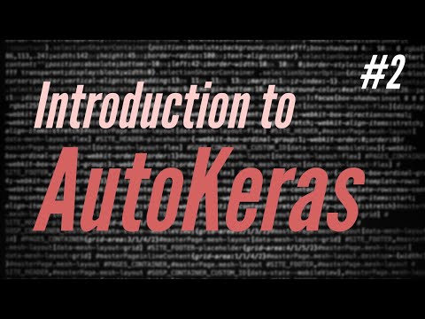 Introduction to AutoKeras