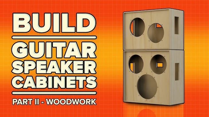 How To Build A Guitar Amp Cabinet Diy