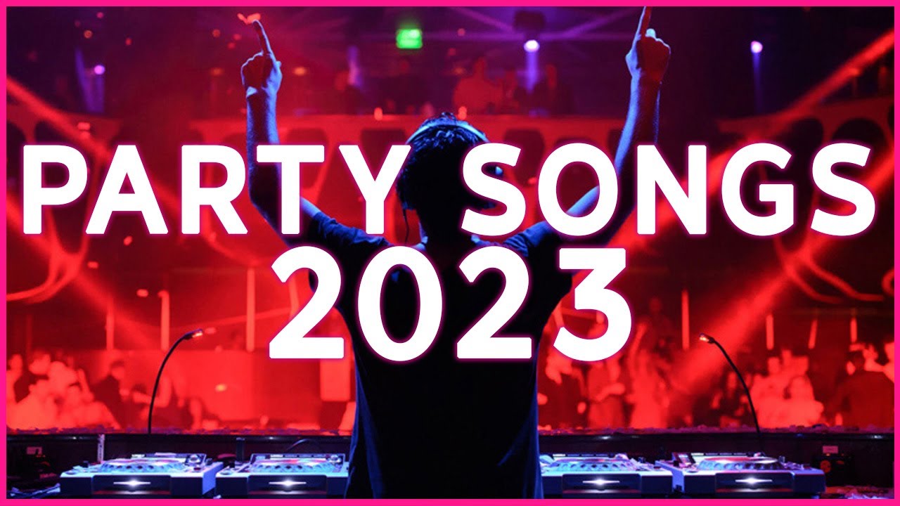 DANCE PARTY SONGS 2023 - Mashups & Remixes Of Popular Songs | DJ Remix ...