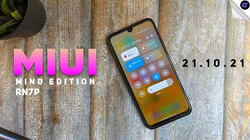 Official MIUI MIND EDITION 21.10.21 For Redmi Note 7 Pro | New Changes  !!