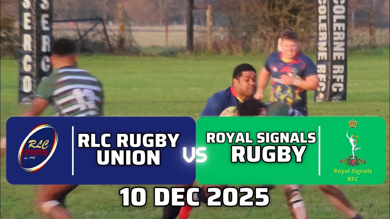 Rlc Rugby Full Match | RLC Rugby Union vs Royal Signals Rugby Union - Merit 2 ...