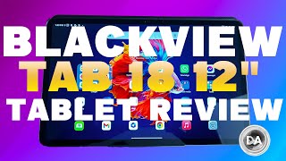 Blackview Tab 18 12' Android Tablet Review  | The Best Tablet Under $300?