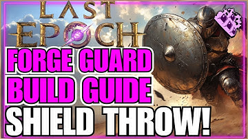 Last Epoch 1000c Captain America Forge Guard Endgame Build Guide!! 4 Shield Skills & Dual Shields!!