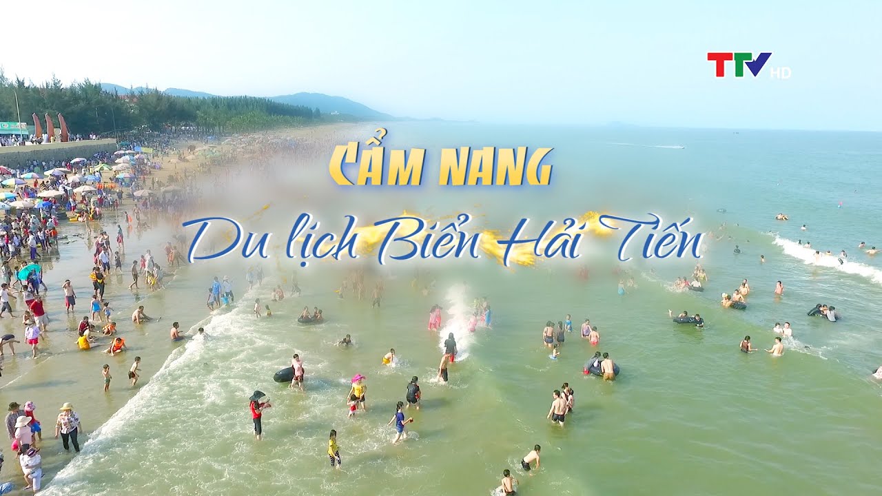 các bãi biển ở thanh hóa 2022 Update Cẩm nang du lịch biển Hải Tiến | PTTH Thanh Hóa
