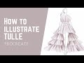 PROCREATE | How To Illustrate Tulle