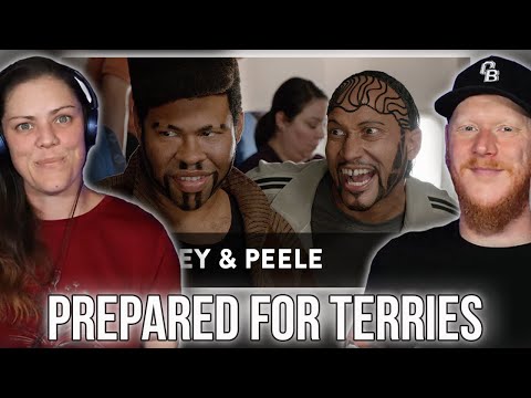 Prepared for Terries - Key & Peele REACTION 