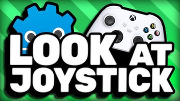 Look Towards Controller Joystick | Godot 4.5