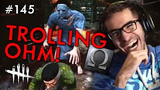 OHM FELL FOR IT! (Dead By Daylight #145) Ft. Ohm, Gorilla, and Swag