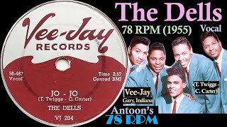 THE DELLS vee jay デビューアルバム(オリジナル) The Dells | Jo - Jo | Vee-Jay 78 rpm | 1956 USA - YouTube