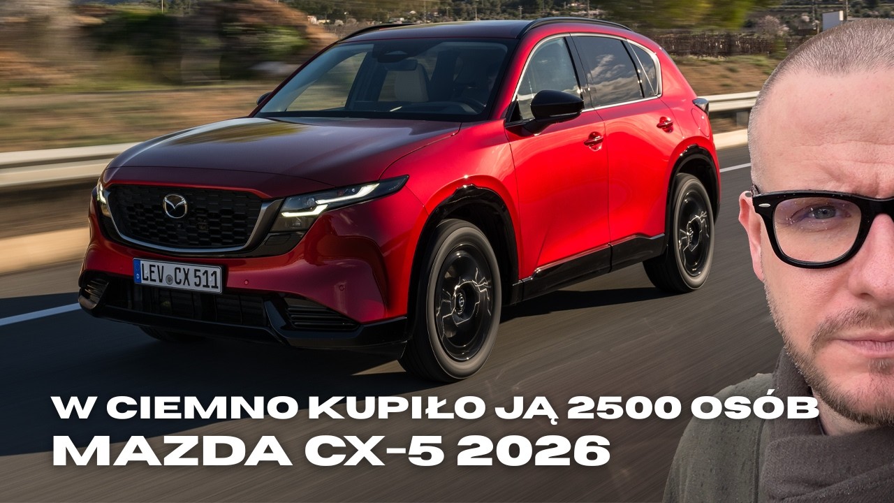 Nowa MAZDA CX-5 TEST PL. Większa, nowocześniejsza, nie bez wad