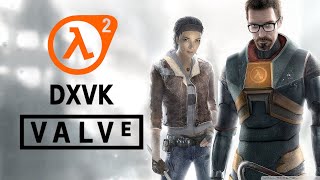 Probando Half Life 2 + Vulkan (DXVK)