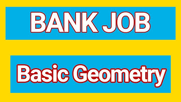 March Forward | Bank Job Course | Basic Geometry