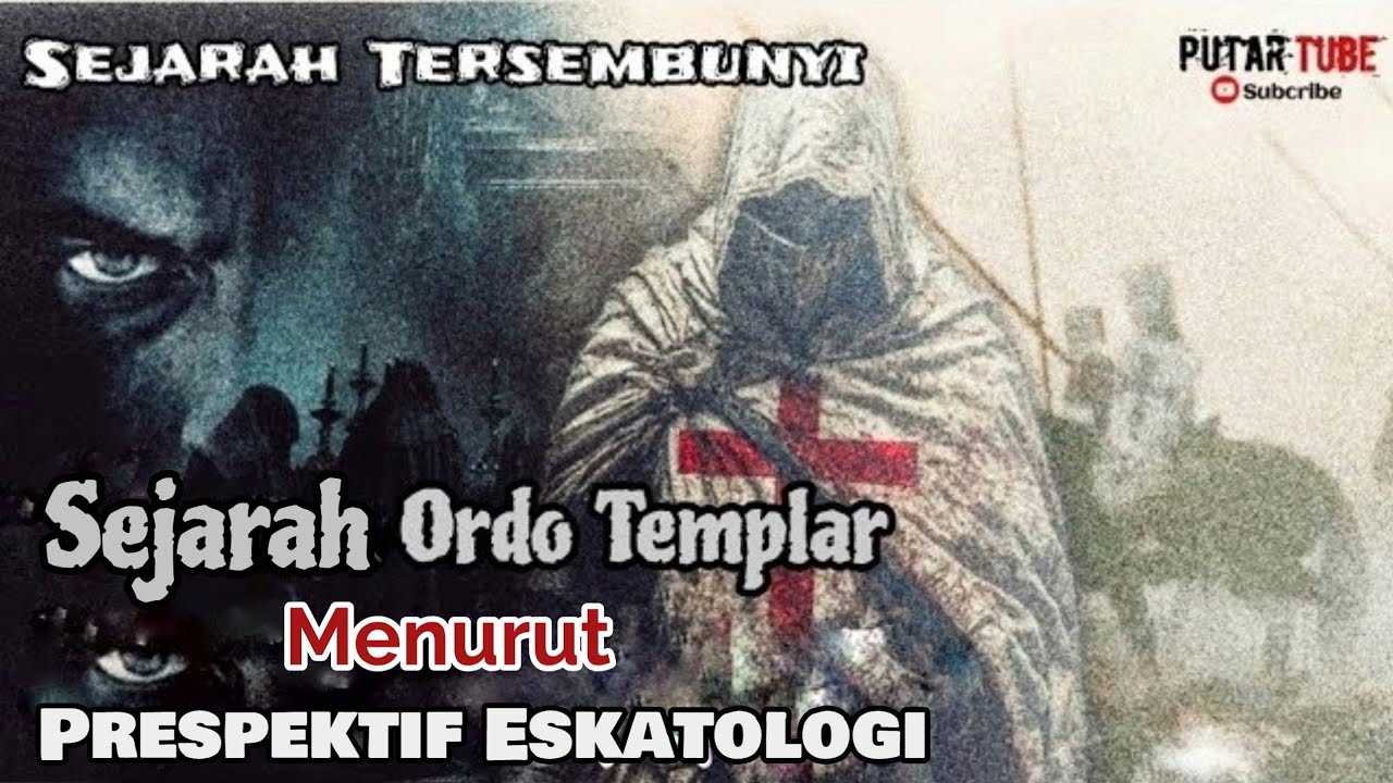 💥Sejarah Ksatria Templar, dalam Prespektif Eskatologi Islam