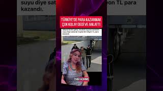 Türki̇yede Para Kazanmak Çok Kolay Dedi̇ Ve Anlatti