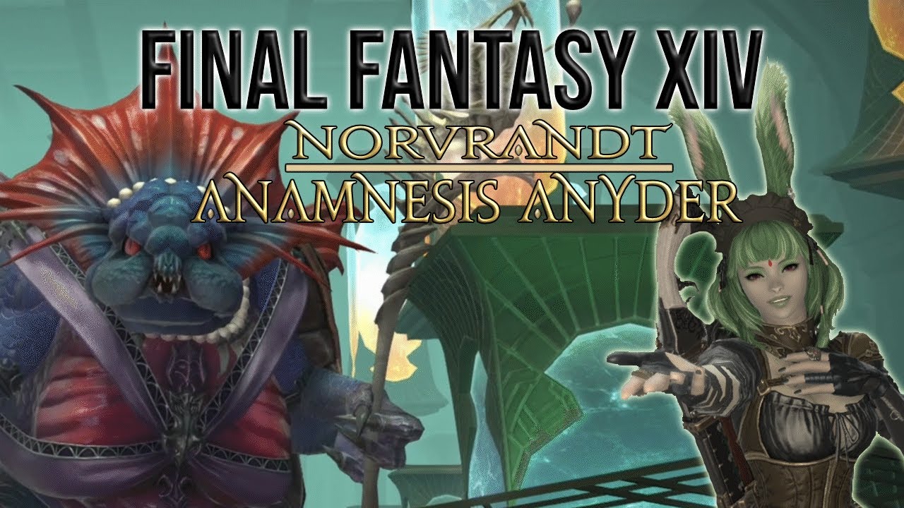 Anamnesis Anyder Visual Dungeon Guide - Final Fantasy XIV: Shadowbringers