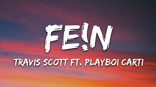 Travis Scott - FE!N (Lyrics) Resimi