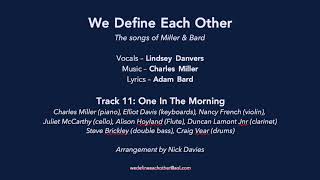 11: ONE IN THE MORNING - ONE IN THE MORNING - Lindsey Danvers - THE SONGS OF MILLER & BARD