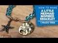 Making a Little Mermaid Inspired Bracelet | I Made This