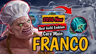 FRANCO New! BUILD FRANCO TERSAKIT 2026 - FRANCO BEST BUILD MOBILE LEGENDS