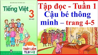 Nội dung trọng tâm khi soạn bài Tiếng Việt lớp 3: Cậu bé thông minh