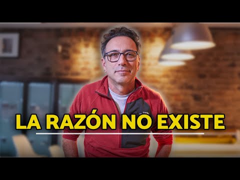 La razón no existe (y entenderlo puede salvar tus relaciones)