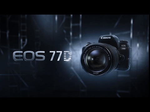 Introducing the EOS 77D