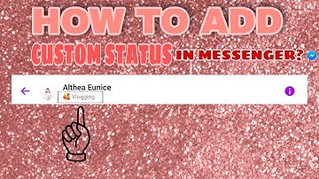 HOW CUSTOM STATUS IN MESSENGER? | Tutorial