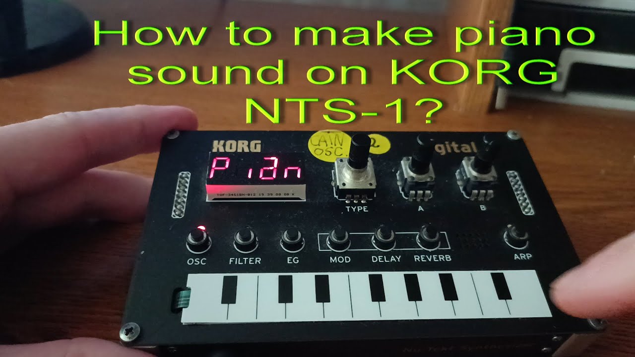 KORG NTS-1でピアノの音を出すには？ : r/synthesizers