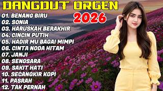 BENANG BIRU - SONIA - KUMPULAN ALBUM DANGDUT LAWAS SLOW - COCOK BUAT TEMAN SANTAI - BASS SYAHDU