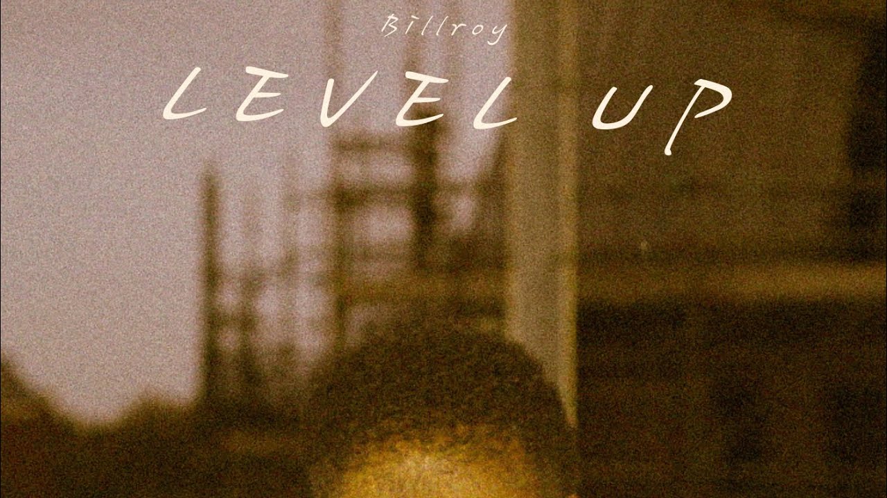 Billroy - Level Up [Official Audio]