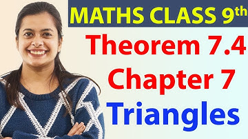 Theorem 7.4 (Page 99) - Chapter 7 -  Triangles  - Maths Class 9, CBSE
