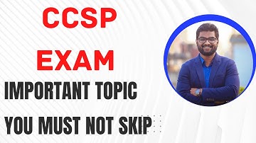 CCSP  Important  Topics Summary