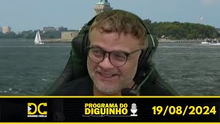 Programa do Diguinho - 19/08/2024
