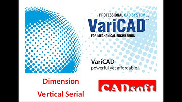 VariCAD 2019 Commands English - Dimension Vertical Serial