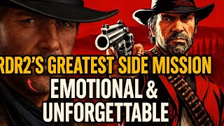 Rdr2S Greatest Side Mission Emotional Unforgettable