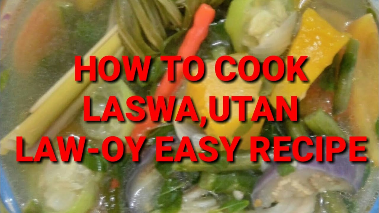 UTAN BISAYA OR LAW OY HOW TO COOK VEGETABLE SOUP maloukitchen YouTube