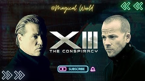 XIII The Conspiracy