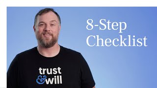 8-Step Checklist for Creating a Will | Trust & Will