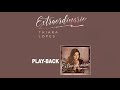 Thiara Lopes - Extraordinário &quot;Playback&quot; [2018]