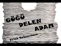 Göğü Delen Adam [ Der Papalagi ]- Erich Scheurmann  [ sesli kitap ] [ tek parça ] Ömer DEMİREL