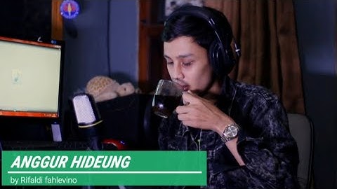 ANGGUR HIDEUNG - cover by Rifaldi Fahlevino