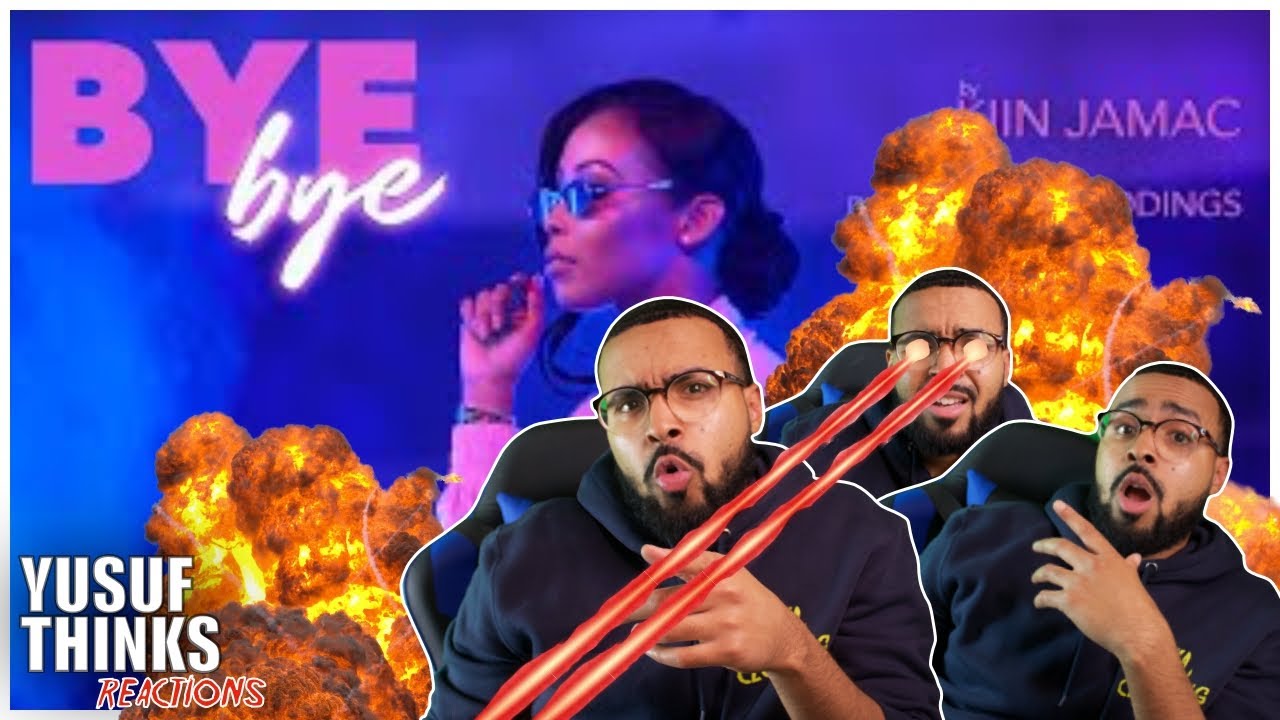 kiin jamac - bye bye | Reaction video |