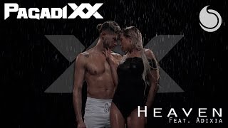 Video thumbnail of "Pagadixx Ft. Adixia - Heaven (Official Video)"