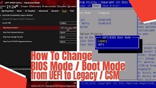 How To Change Bios Mode From Uefi To Legacy Csm